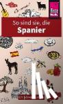Lawson, Nick, Launay, Drew - So sind sie, die Spanier