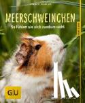 Birmelin, Immanuel - Meerschweinchen - So fühlen sie sich rundum wohl