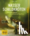 Wilke, Hartmut - Wasserschildkröten - Wohlfühl-Basics für urtümliche Riesen