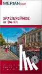 Buddée, Gisela - MERIAN live! Reiseführer Spaziergänge in Berlin - Mit Extra-Karte zum Herausnehmen