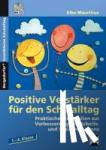Mauritius, Elke - Positive Verstärker für den Schulalltag - Kl. 1-4 mit CD-ROM