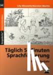 Gleuwitz, Lily, Martin, Kersten - Täglich 5 Minuten Sprachförderung - Band 1