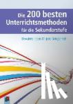 Thömmes, Arthur - Die 200 besten Unterrichtsmethoden für die Sekundarstufe - Bewährte Ideen für jede Gelegenheit