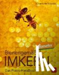 Friedmann, Günter, Sust, Angelika - Bienengemäß imkern