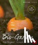 Kreuter, Marie-Luise - Der Biogarten - Das Original - komplett neu. Mit Videolinks im Buch