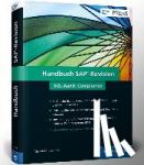 Chuprunov, Maxim - Handbuch SAP-Revision - Audits vorbereiten, Compliance herstellen, IKS in integriertem GRC-Ansatz für SAP ERP und SAP S/4HANA umsetzen in GRC 12