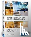 Drumm, Christian, Knigge, Marlene, Scheuermann, Bernd, Weidner, Stefan - Einstieg in SAP ERP - Geschäftsprozesse, Komponenten, Zusammenhänge - Erklärt am Beispiel-Unternehmen Global Bike