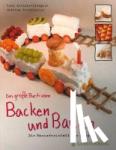 Kreider-Stempfle, Ruth, Frensemeier, Bettina - Das große Buch vom Backen und Bauen - Die Backwerkstatt für Kinder