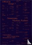  - Critical by Design? - Genealogies, Practices, Positions