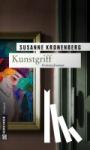 Kronenberg, Susanne - Kunstgriff - Norma Tanns dritter Fall