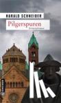 Schneider, Harald - Pilgerspuren - Palzkis siebter Fall