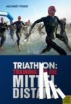 Aschwer, Hermann, Penker, Marlies - Triathlon: Training für die Mitteldistanz