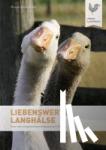 Bohn-Förder, Marion - Liebenswerte Langhälse - Über den artgerechten Umgang mit Gänsen