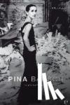 Linsel, Anne - Pina Bausch - Bilder eines Lebens