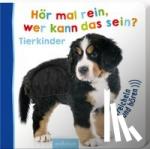  - Hör mal rein, wer kann das sein? Tierkinder - Tierkinder