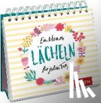  - Ein kleines Lächeln für jeden Tag