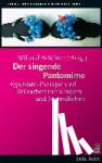  - Der singende Pantomime