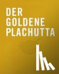 Plachutta, Ewald, Plachutta, Mario - Der goldene Plachutta - Alle 1500 Rezepte
