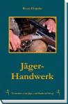 Hespeler, Bruno - Jäger-Handwerk