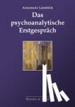 Laimböck, Annemarie - Das psychoanalytische Erstgespräch