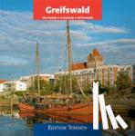 Oberdörfer, Eckhard, Schrader, Volker - Greifswald - Ein Portrait / A Portrait / Ett Porträtt