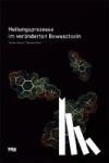 Passie, Torsten, Dürst, Thomas - Heilungsprozesse im veränderten Bewusstsein - Elemente psycholytischer Therapieerfahrung aus der Sicht von Patienten