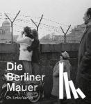  - Die Berliner Mauer