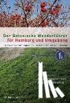  - Der Botanische Wanderführer für Hamburg und Umgebung