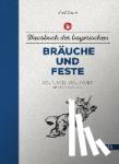 Baum, Karl - Hausbuch der bayerischen Bräuche und Feste