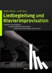 Abelein, Ralph, Tenni, Jyrki - Liedbegleitung und Klavierimprovisation - - stilsicher Songs begleiten, - Melodien passend harmonisieren, - kreativ über Akkordfolgen improvisieren