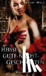 Hill, Joan - Heiße Gute-Nacht-Geschichten