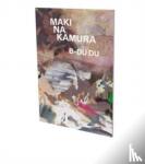  - Maki Na Kamura: B-Du Du