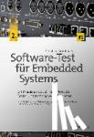 Grünfelder, Stephan - Software-Test für Embedded Systems - Ein Praxishandbuch für Entwickler, Tester und technische Projektleiter
