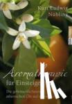 Nübling, Kurt Ludwig - Aromatherapie für Einsteiger - Die gebräuchlichsten ätherischen Öle auf einen Blick