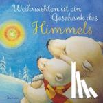 Bergren, Lisa T. - Weihnachten ist ein Geschenk des Himmels