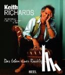 Milkowski, Bill - Keith Richards - Das Leben einer Rocklegende