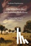Soultana Papalazarou - Die Märchen der Großmutter Kokolena - Zweisprachige Ausgabe, Griechisch - Deutsch
