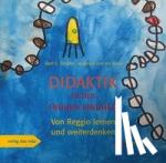 Beek, Angelika von der, Schäfer, Gerd E. - Didaktik in der frühen Kindheit - Von Reggio lernen und weiterdenken