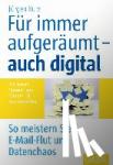 Kurz, Jürgen - Für immer aufgeräumt- auch digital