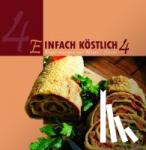  - Einfach köstlich 4 - Empfehlungen aus Mama's Küche