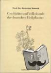 Marzell, Heinrich - Geschichte und Volkskunde der deutschen Heilpflanzen