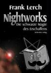 Lerch, Frank - Nightworks - Die schwarze Magie des Erschaffens