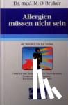 Bruker, Max Otto - Allergien müssen nicht sein