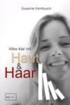 Kehrbusch, Susanne - Alles klar mit Haut und Haar
