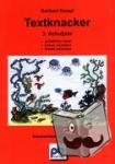 - Textknacker. 3. Jahrgangsstufe - Unterrichtspraxis. Lesetexte besser verstehen und kreativ schreiben können