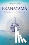 Skuban, Ralph - Pranayama - Die heilsame Kraft des Atems