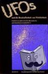  - UFOs und die Beschaffenheit von Wirklichkeit