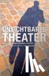 Thorau, Henry - Unsichtbares Theater