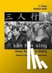 Zhou, Yi, Rath, Marion - san rén xíng - Annas Sommer in Beijing. Roman in chinesischen Schriftzeichen.