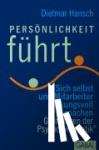 Hansch, Dreimar - Persönlichkeit führt - Sich selbst und Mitarbeiter wirkungsvoll coachen - Grundlagen der Psychosynergetik